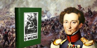Czytać von Clausewitza ze zrozumieniem.* Wyzbyć się tego, co „roi się w mętnej wyobraźni”. Czytać von Clausewitza ze zrozumieniem* Wyzbyć się tego, co „roi się w mętnej wyobraźni".