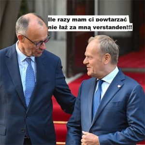 Polityczna układanka Europy. Czy Mertz zaprzyjaźni się z Nawrockim? 1 Merz, Tusk i nowe układy siły. Polityczna układanka Europy